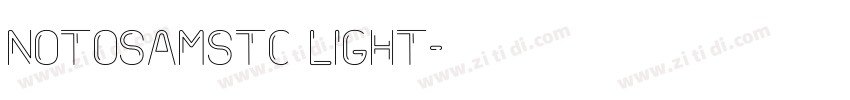 NOTOSAMSTC light字体转换